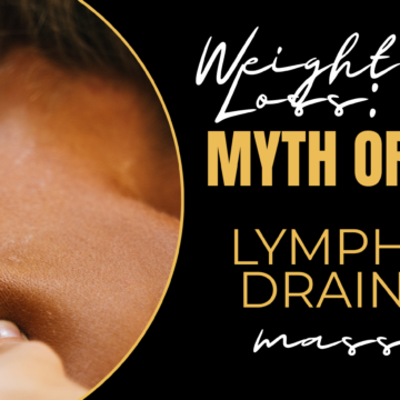 Lymphatic-Drainage-Massage-weight-loss-myth-or-fact-gold-pro-massage