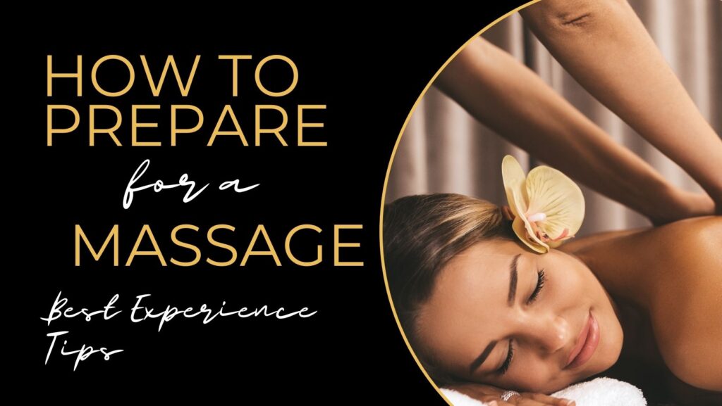 how-to-prepare-for-a-massage-for-the-best-experience-gold-pro-massage