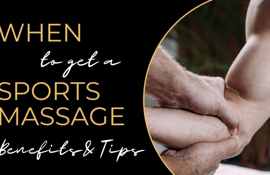 when to get a sports massage - gold pro massage