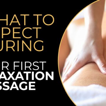 what to expect during your first relaxation massage