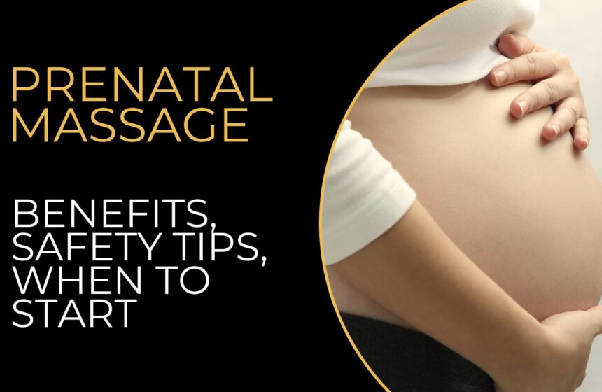prenatal-massage-benefits-safety-tips-gold-pro-massage