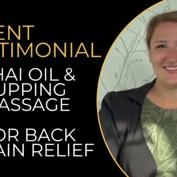 Client testimonial - thai oil cupping and massage for back pain relief