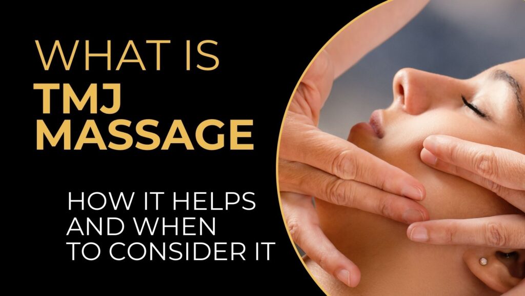 What Is TMJ Massage? How It Helps and When to Consider It
