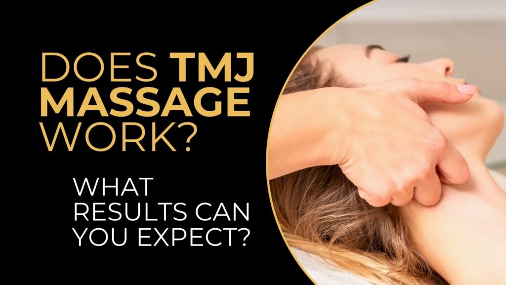 Does TMJ Massage Work -What Results Can You Expect - gold pro massage