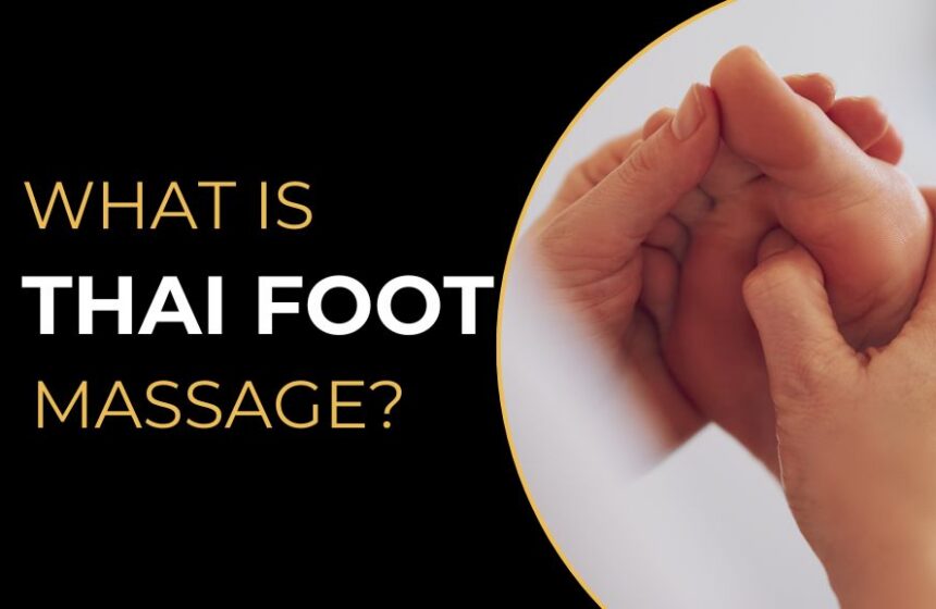 what-is-thai-foot-massage-gold-pro-massage-feature
